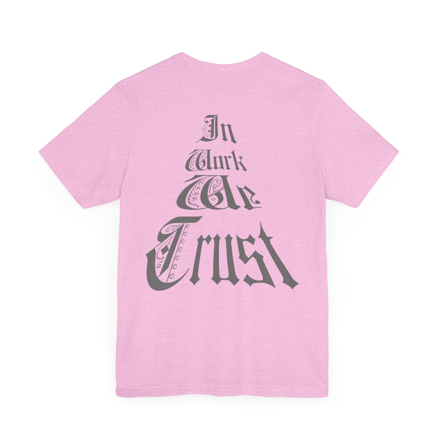 Trust in Work Tee