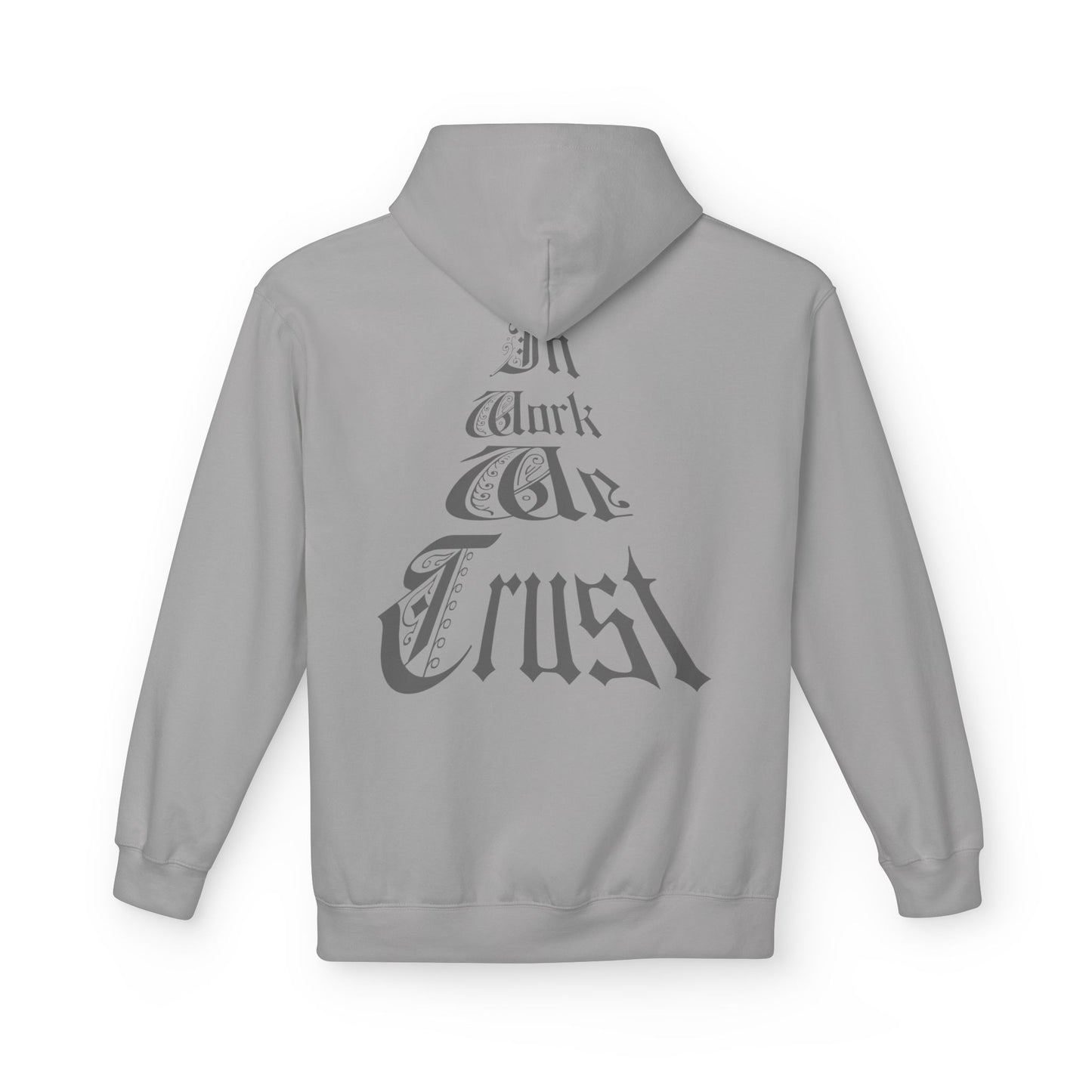 Trustworthy Unisex Hoodie - In Work We Trust Design