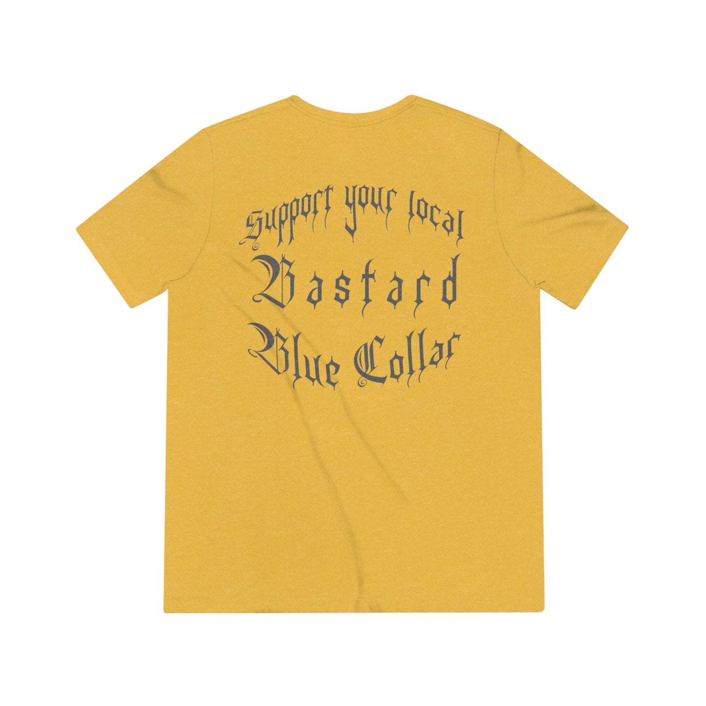 support your Local bastard